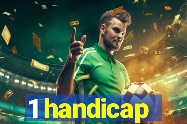 1 handicap